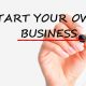The Best Way to Open Your Own Business