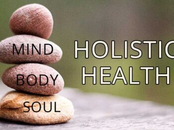 Holistic Health: A Comprehensive Guide